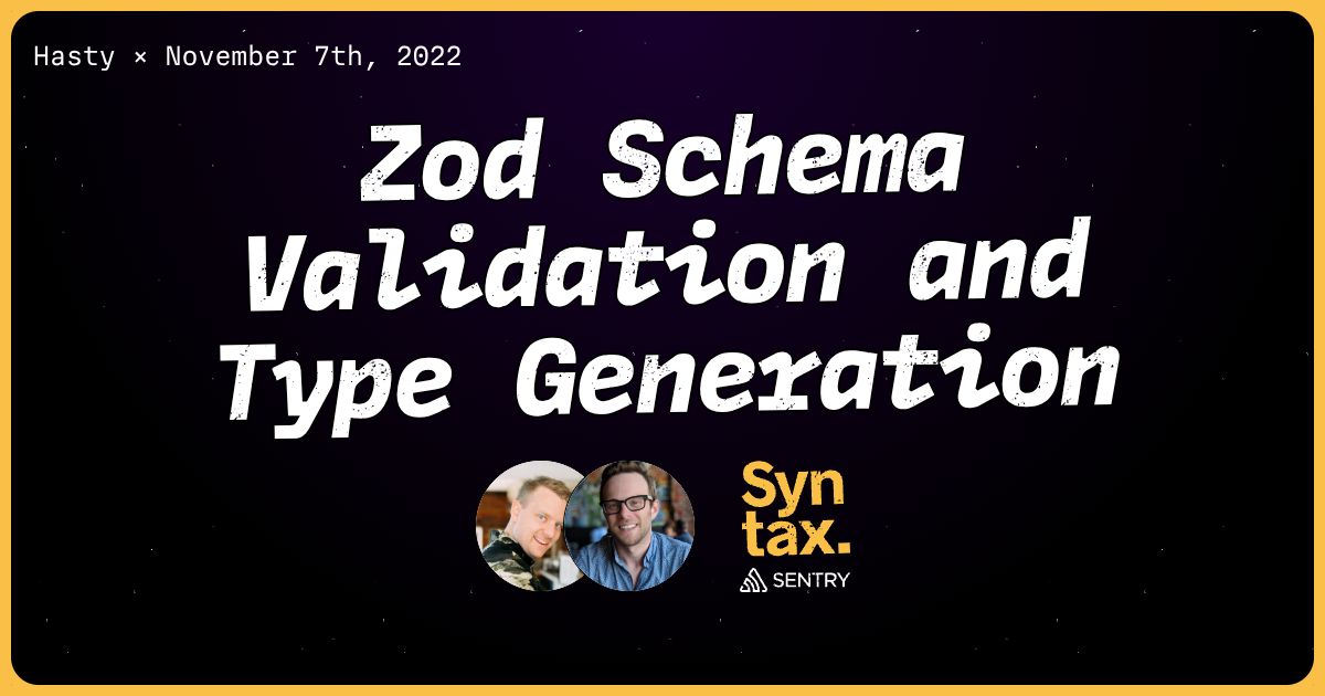 Zod Schema Validation and Type Generation - Syntax #533