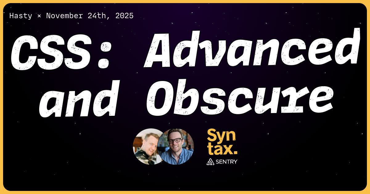957: CSS: Advanced and Obscure