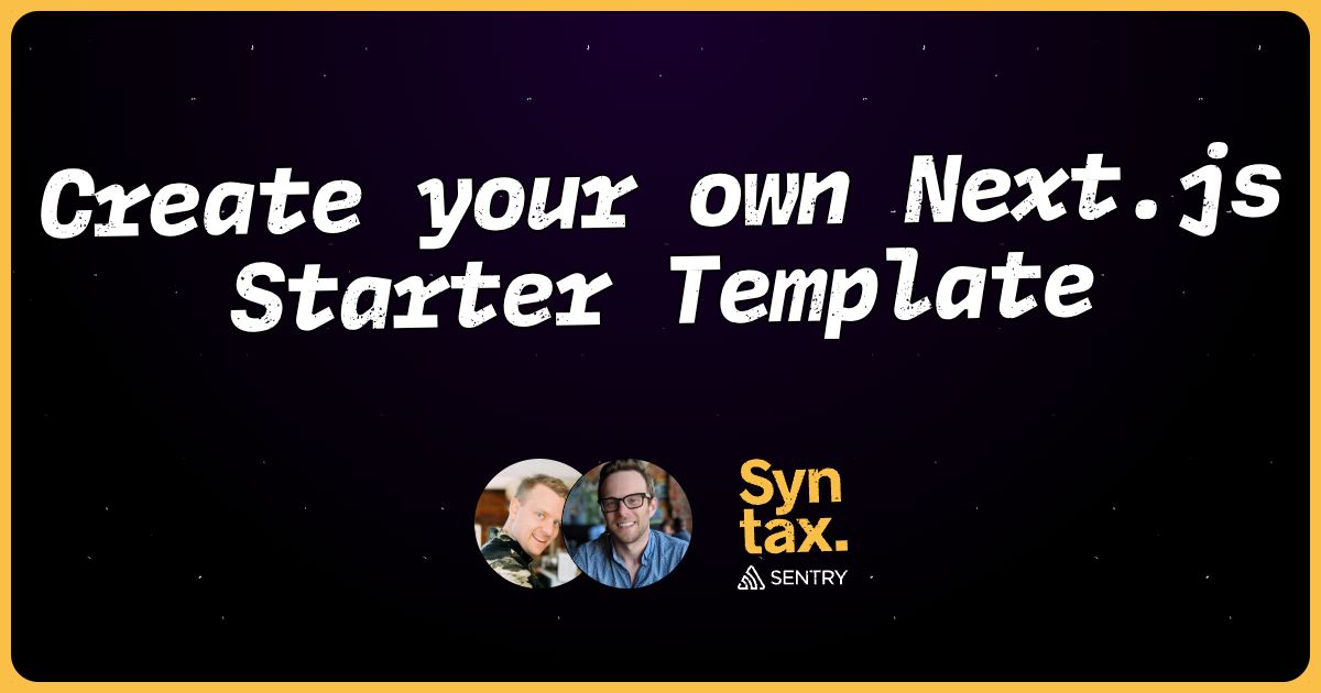 Create your own Next.js Starter Template - Syntax